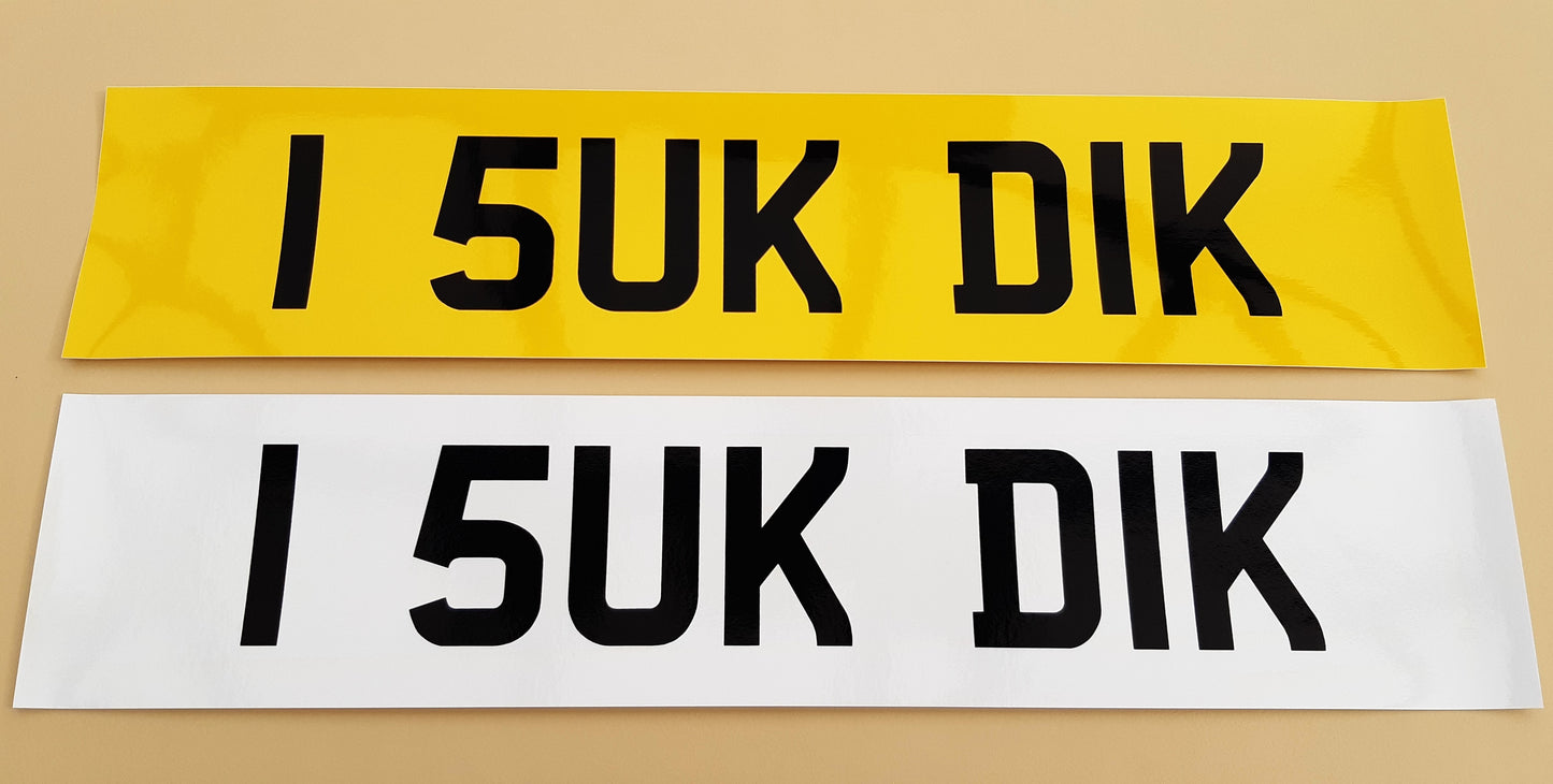 2 Joke Number Plate Stickers With "I 5UK DIK"